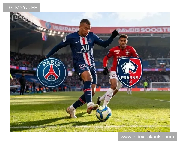 巴黎FC爆冷取胜,升班马展露黑马姿态 巴黎FC爆冷取胜,升班马展露黑马姿态