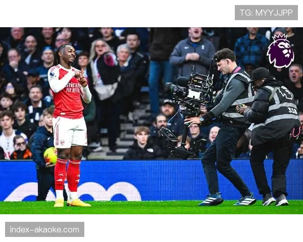 阿森纳4-1双杀热刺,埃泽哲凯赖什双双梅开二度